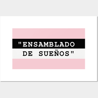 ENSAMBLADO DE SUEÑOS Posters and Art